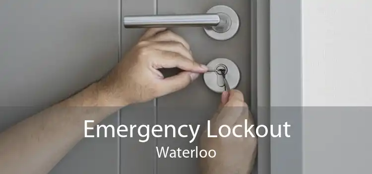 Emergency Lockout Waterloo