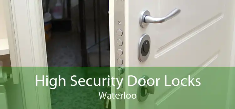 High Security Door Locks Waterloo