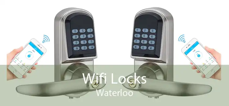 Wifi Locks Waterloo